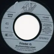 7inch Vinyl Single - Friedel Geratsch - Bruttosozialprodukt - + insert
