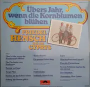 LP - Friedel Hensch Und Die Cyprys - Übers Jahr, Wenn Die Kornblumen Blühen