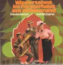 LP - Friedel Hensch Und Die Cyprys - Wiedersehen Im Försterhaus Am Waldesrand