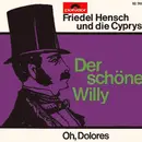 7inch Vinyl Single - Friedel Hensch Und Die Cyprys - Der Schöne Willy