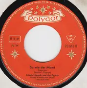7inch Vinyl Single - Friedel Hensch Und Die Cyprys - Ein Treues Herz