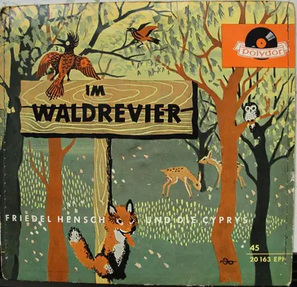 Friedel Hensch Und Die Cyprys - Im Waldrevier