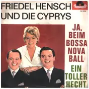 Friedel Hensch und die Cyprys