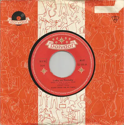 Friedel Hensch Und Die Cyprys - Lucky Aus Kentucky / Buffalo-Baby