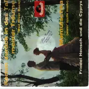 7inch Vinyl Single - Friedel Hensch Und Die Cyprys - Mamutschka (Wein' Doch Nicht Mehr)
