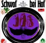 Friedel Hensch Und Die Cyprys - Schwof Bei Hof (56 Gassenhauer Aus Omas Und Opas Jugendzeit)