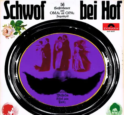 Friedel Hensch Und Die Cyprys - Schwof Bei Hof (56 Gassenhauer Aus Omas Und Opas Jugendzeit)