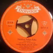 7inch Vinyl Single - Friedel Hensch Und Die Cyprys , Horst Wende-Quartett - Die Blaue Grotte / Holdrio - Liebes Echo