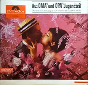 LP - Friedel Hensch Und Die Cyprys - Aus Oma's Und Opa's Jugendzeit