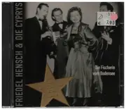 CD - Friedel Hensch Und Die Cyprys - Die Fischerin vom Bodensee