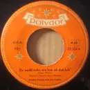 7inch Vinyl Single - Friedel Hensch Und Die Cyprys - Du Weißt Nicht, Wie Lieb Ich Dich Hab'