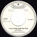 7inch Vinyl Single - Friedel Hensch Und Die Cyprys - Immer Wieder Lockt Das Meer