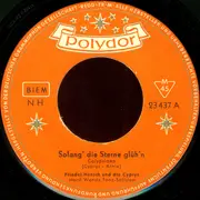 7inch Vinyl Single - Friedel Hensch Und Die Cyprys - Solang' Die Sterne Glüh'n / Ohne Gruß, Ohne Kuß
