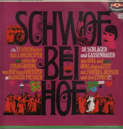 Friedel Hensch und die Cypris - Schwof bei Hof