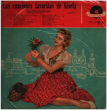 Friedel Hensch / Peter Alexander / Bibi Johns - Las canciones favoritas de Gisela