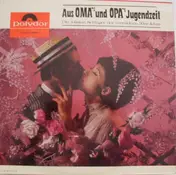 Friedel Hensch und die Cyprys - Aus Oma's Und Opa's Jugendzeit