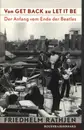 Hardcover - Friedhelm Rathjen - Von GET BACK zu LET IT BE: Der Anfang vom Ende der Beatles