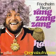 Friedhelm Riegel - Rang Zang Zang / Hallo