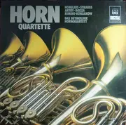 LP - Friedrich Constantin Homilius • Franz Strauss • Alexandre Joseph Artôt • Eugène Bozza • Nikolai Rim - Hornquartette