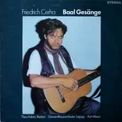 Friedrich Cerha - Baal Gesänge