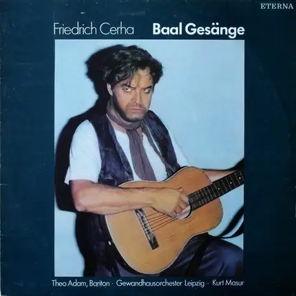 Friedrich Cerha / Bertolt Brecht - Baal Gesänge