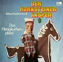 LP - Friedrich Arndt - Der Hohnsteiner Kasper 9  - Das Honigkuchenpferd