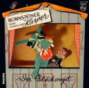 7inch Vinyl Single - Friedrich Arndt - Hohnsteiner Kasper - Der Glücksvogel - Mono