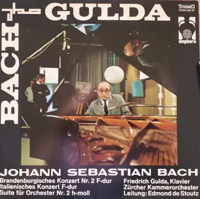 J. S. Bach - Brandenburgisches Konzert Nr. 2 F-dur / Italienisches Konzert F-dur / Suite Für Orchester Nr. 2 h-m