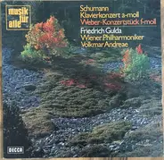 Robert Schumann , Carl Maria von Weber , Friedrich Gulda , Wiener Philharmoniker , Volkmar Andreae - Klavierkonzert A-moll / Konzertstück F-moll