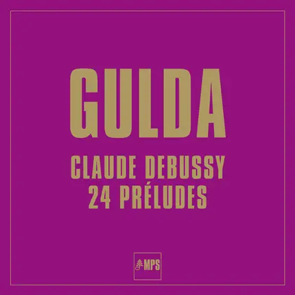 Friedrich Gulda , Claude Debussy - 24 Préludes
