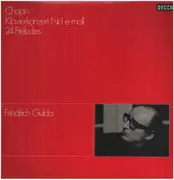 Double LP - Friedrich Gulda , Frédéric Chopin - Klavierkonzert Nr.1 E-Moll / 24 Préludes