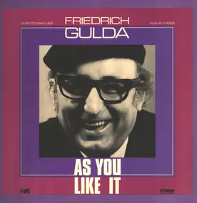 Friedrich Gulda - As You Like It