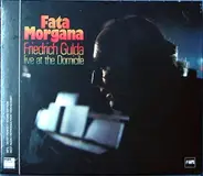 Friedrich Gulda - Fata Morgana - Live At The Domicile