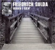 CD - Friedrich Gulda - Wann I Geh' - Digipak