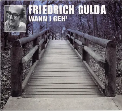 Friedrich Gulda - Wann I Geh'