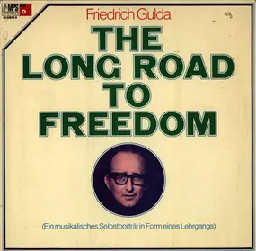 Friedrich Gulda - The Long Road to Freedom