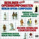LP - Friedrich der Grosse - Berliner Opernkomponisten = Berlin Opera Composers