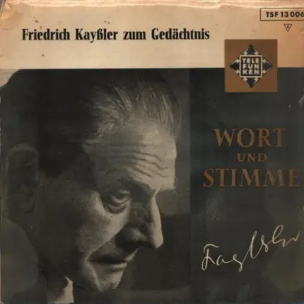 Friedrich Kayßler - Friedrich Kayßler zum Gedächtnis
