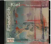 CD - Friedrich Kiel - Das Klavierwerk Vol. 2