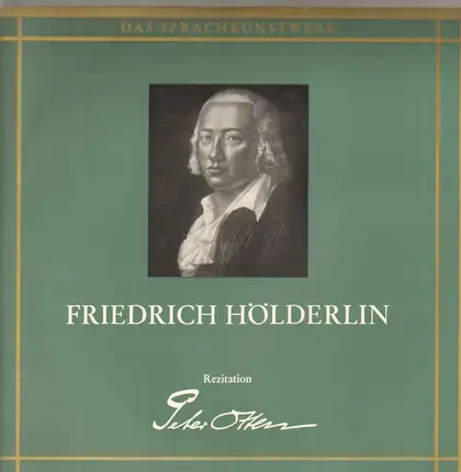Friedrich Hölderin - Rezitation Peter Otten