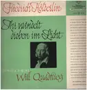 LP - Friedrich Hölderlin - Ihr Wandelt Droben Im Licht (Lyrik)