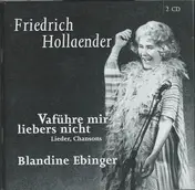Friedrich Hollaender - Vaführe Mir Liebers Nicht
