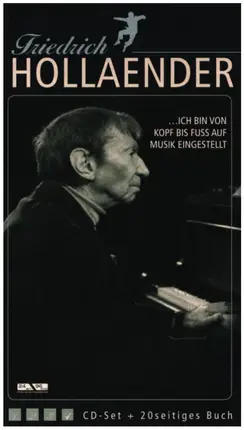 Friedrich Hollaender - ...Ich Bin Von Kopf Bis Fuss Auf Musik Eingestellt