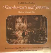 LP - Friedrich II. von Preußen - Flötenkonzerte und Sinfonien,, Manfred Friedrich