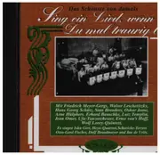 CD - Friedrich Meyer-Gergs, Walter Leschetizky, a.o. - Sing Ein Lied, Wenn Du Mal Traurig Bist