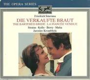 Smetana - Die Verkaufte Braut = The Bartered Bride = La Fiancee Vendue