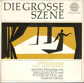 Friedrich Schiller - Die Grosse Szene