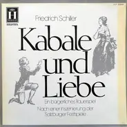 Friedrich Schiller - Kabale Und Liebe (Ein Bürgerliches Trauerspiel - Nach Einer Inszenierung Der Salzburger Festspiele)