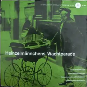 Friedrich Schröder Und Sein Orchester - Heinzelmännchens Wachtparade