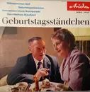 7inch Vinyl Single - Friedrich Schröder Und Sein Orchester - Geburtstagsständchen